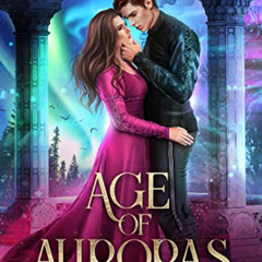 [Read] EPUB 🧡 Age of Auroras (The Riven Kingdoms Book 4) by Shari L. Tapscott PDF EB