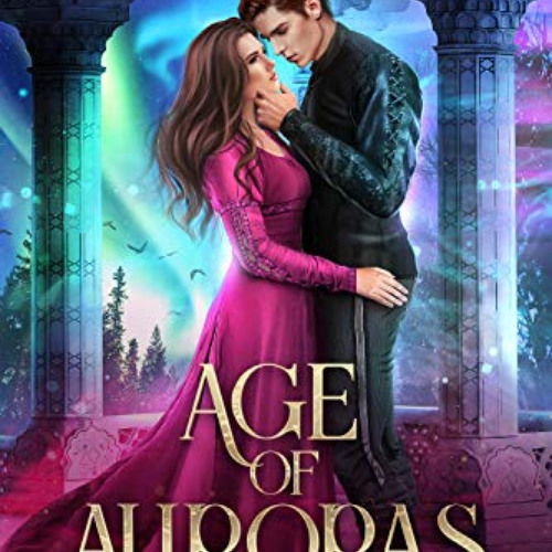 [DOWNLOAD] EPUB 📤 Age of Auroras (The Riven Kingdoms Book 4) by Shari L. Tapscott [E