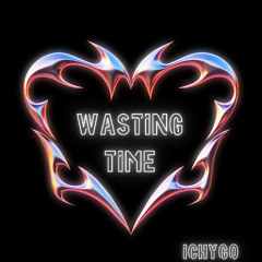 Wasting Time
