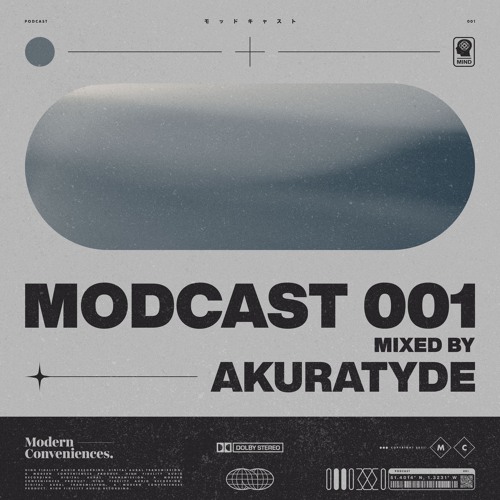 Modcast Episode 001 with Akuratyde