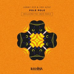 LENNY AIR & IDD AZIZ - POLE POLE  (Main Mix)