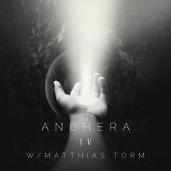 Andhera IV w/ Matthias TORM