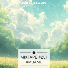 Mixtape #251 by AmuAmu