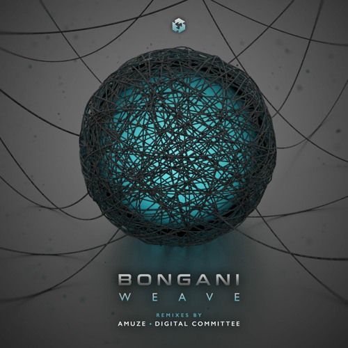 Bongani - Weave (Amuze Remix)