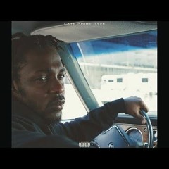 Kendrick Lamar - Late Night Hype (ft. ScHoolboy Q)
