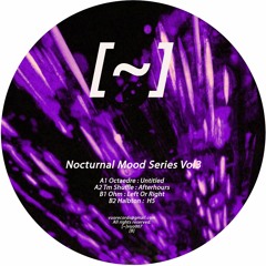 Nocturnal Mood Series Vol3 by Octaedre, Tm Shuffle, Ohm and Halbton