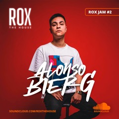 ROX JAM #2: Alonso Bierg Closing Set @ ROX the house 29.10.22