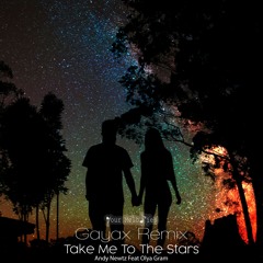Take Me to the Stars (Gayax Intro Remix)