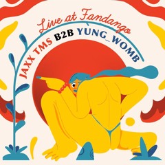 LIVE AT FANDANGO - Jaxx TMS b2b yung_womb
