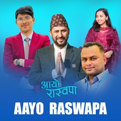 Aayo Raswapa