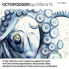 CRSV & TS - Monk (OCTOPODS001: Pay What You Want)