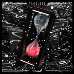 TRILA. - Timeless EP Showreel
