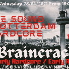 Braincracker Live @ Quaver's Stone - The Kicking Noise Of Rotterdam Part I 28.04.21