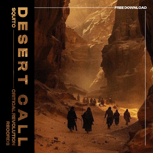 SQUITO - Desert Call (Free Download)