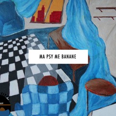 Ma psy me banane