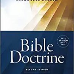 P.D.F. ⚡️ DOWNLOAD Bible Doctrine, Second Edition: Essential Teachings of the Christian Faith Online