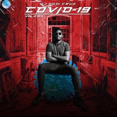 DJ Dodi Cruz - COVID - 19 Vol.2 MS