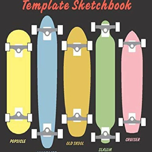 Stream episode ⭐PDF❤ Skateboard Design: Template Designs for you to draw on  and create your own by ellamcdonald podcast | Listen online for free on  SoundCloud