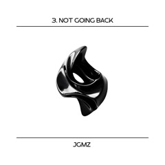 Not Going Back