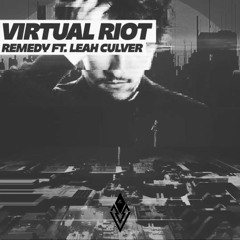 Virtual Riot - Remedy ft. Leah Culver | VINITII Remix