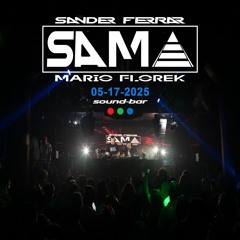 Sander Ferrar & Mario Florek presents S.A.M.A. @ SoundBar Chicago 05-17-2025 opening set b4 Darude