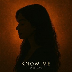 Know Me