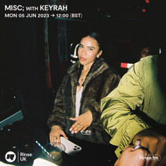 Misc; with Keyrah - 05 June 2023