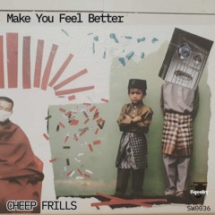 Make You Feel Better