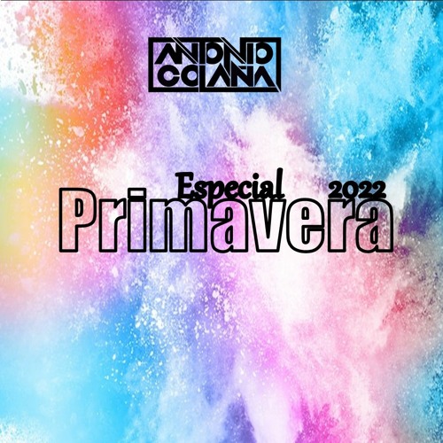 Antonio Colaña - Especial Perreo Primavera 2022 (D´LUXE SESSION Vol.5)