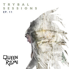 Trybal Sessions Ep. 11