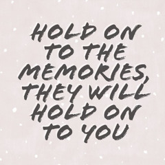 BYRDE-Holding On to Memories