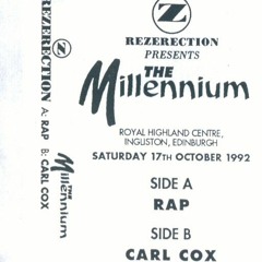 DJ Rap & Carl Cox ‎– Rezerection (The Millennium)  1992
