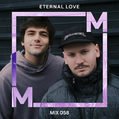 MFM Mix 058: Eternal Love