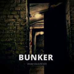 Vlinder Vos & ∏EVER - BUNKER