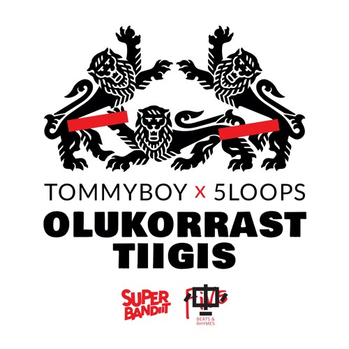 Tommyboy X 5LOOPS - Olukorrast Tiigis