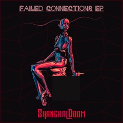 Shanghai Doom & Inari - Failed Connections