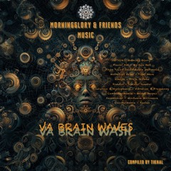 Tidal Wave (Saturnin Mastering ) (224) VA - Brain Waves/Brain Wash - Morning Glory & Friends Music