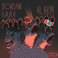 Dorian Gray - Alarm [mixtape]