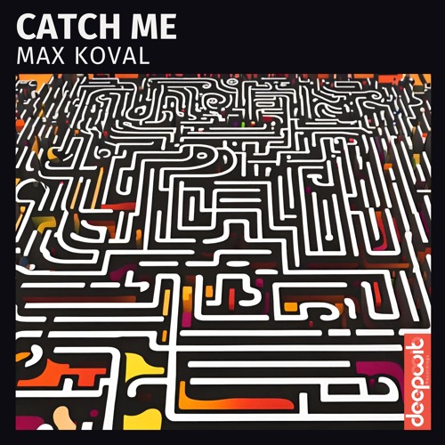 Max Koval - Catch Me