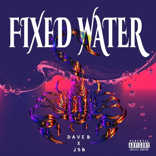 Fixed Water (ft. JSB)