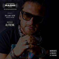 IN LAK' ECH RADIO SHOW EP04 - With ALFRENK (Tech House)