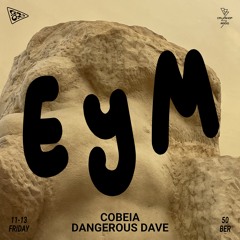 EJ Mañana w/ Cobeia & Dangerous Dave