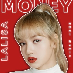 LALISA - MONEY (HOAI Remix)