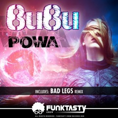 Bubu - Powa (Bad Legs Remix) - [ OUT NOW !! · YA A LA VENTA ]