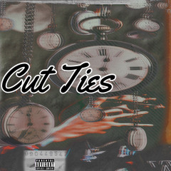 Cut Ties *2*
