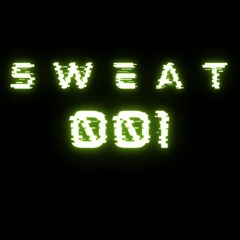 SWEAT 001 9.10.21