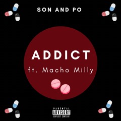 Addict (feat. Macho Milly)