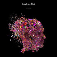 Breaking Out