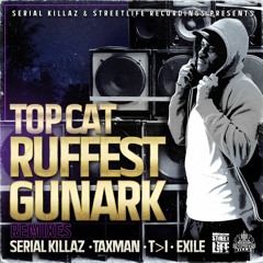Top Cat - Ruffest Gunark - (T.I. Remix)