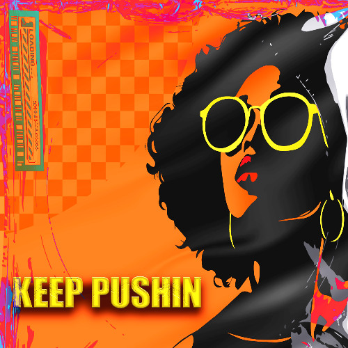 SADMEDAISI - Keep Pushin